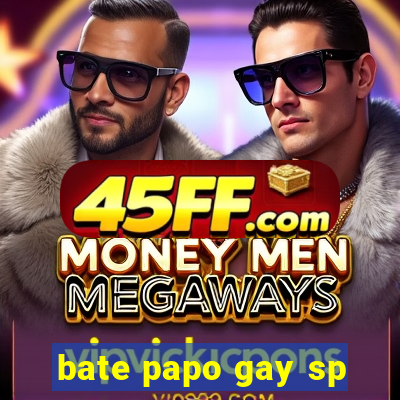 bate papo gay sp